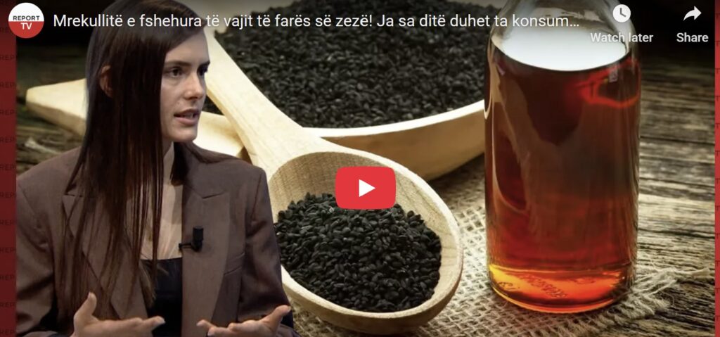 Klinika 24/ Ari i Zi që Shëron Gjithçka Përveç Vdekjes, Mrekullitë e fshehura të vajit të farës së zezë!